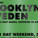 Illustration for article titled Sweden is importing Brooklyn for a music festival